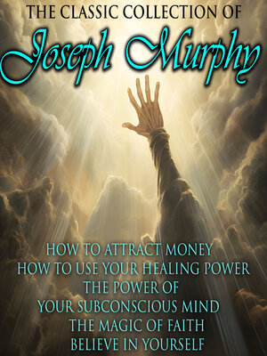 cover image of The Classic Collection of Joseph Murphy